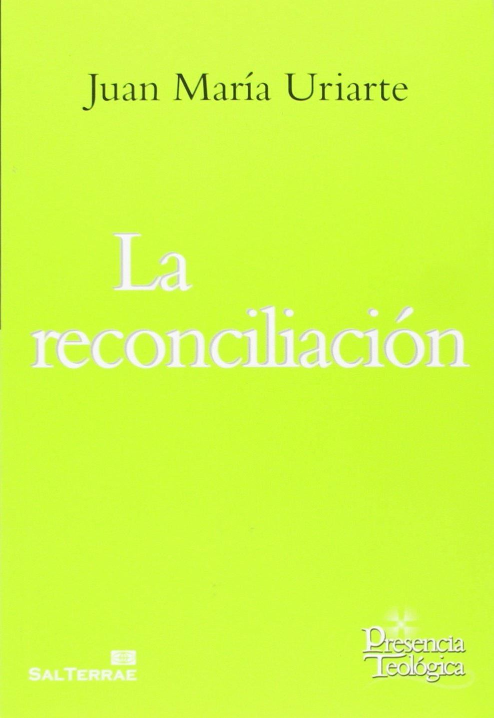 Libro: La reconciliación: Qué es y qué no es