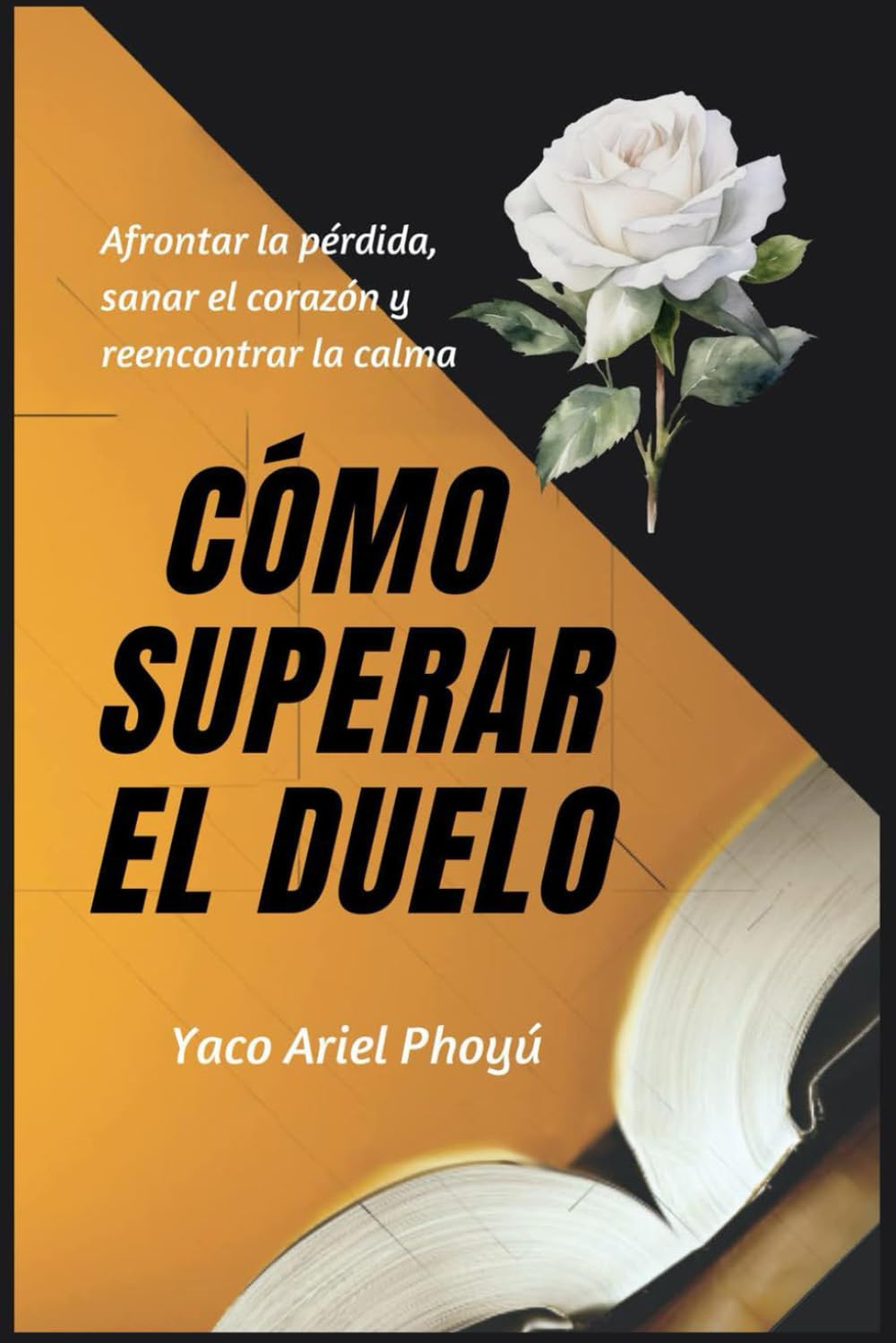 Libro: Cómo superar el duelo: Afrontar la pérdida, sanar el corazón y reencontrar la calma (Spanish Edition)