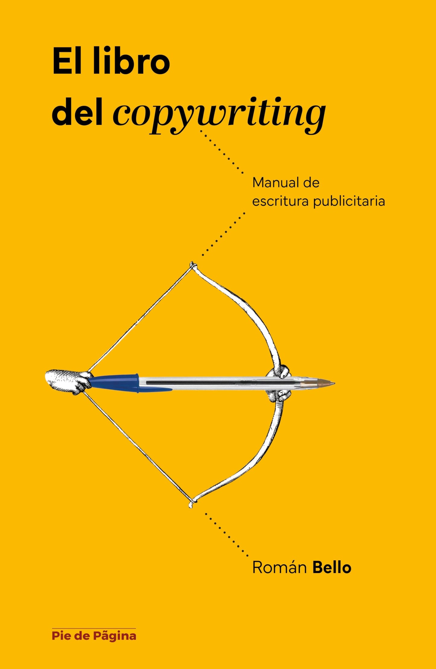Libro: El libro del copywriting: Manual de escritura publicitaria
