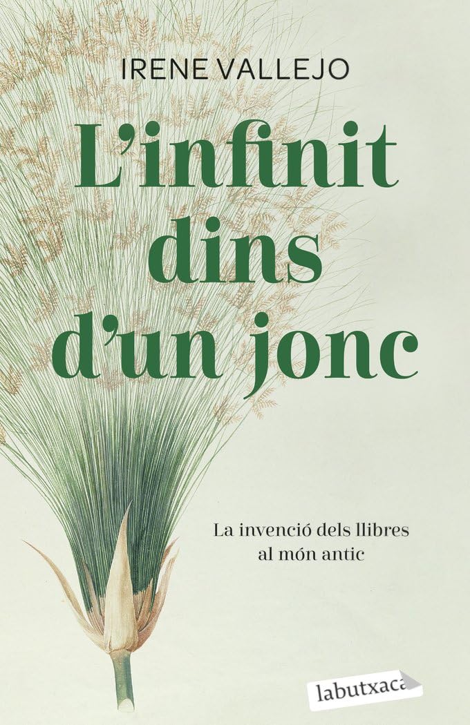 Libro: L'infinit dins d'un jonc: La invenció dels llibres al món antic (LABUTXACA)