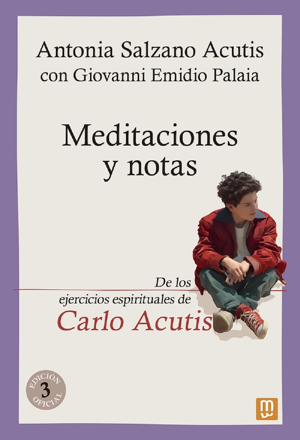Libro: Meditaciones y notas: De los ejercicios espirituales de Carlo Acutis
