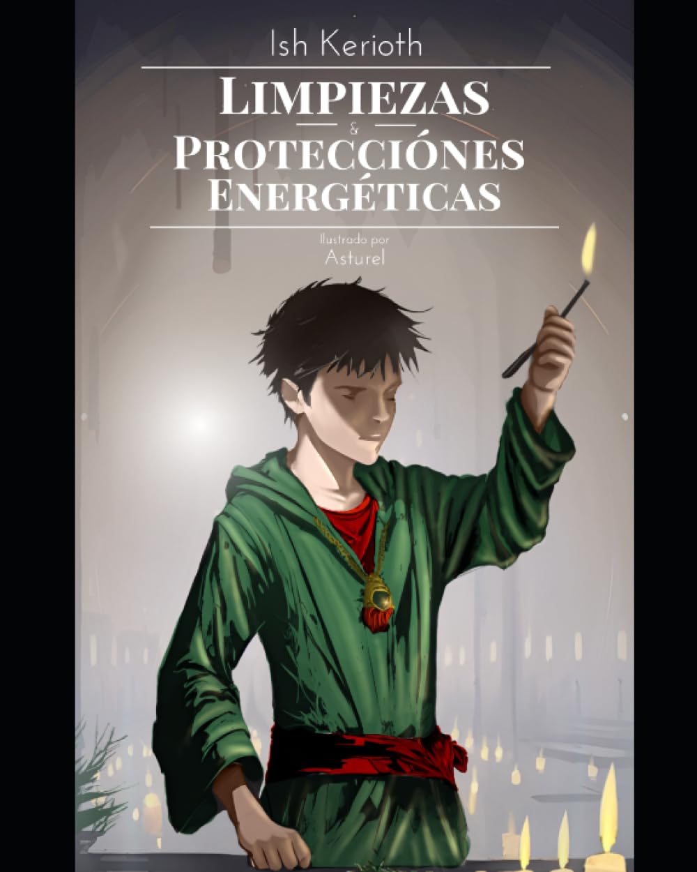Libro: Limpiezas y Protecciones Energéticas: Cómo Identificar, Limpiar y protegerte de las Energías Negativas (Spanish Edition)