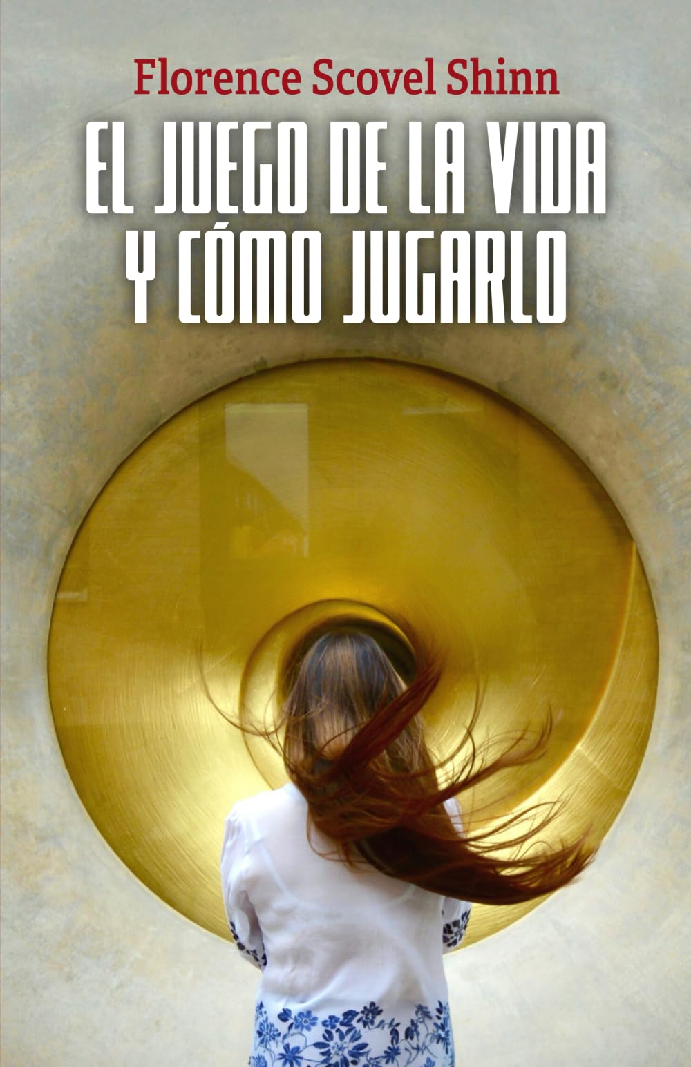 Libro: EL JUEGO DE LA VIDA Y CÓMO JUGARLO: Edición con prólogo y notas (Spanish Edition)