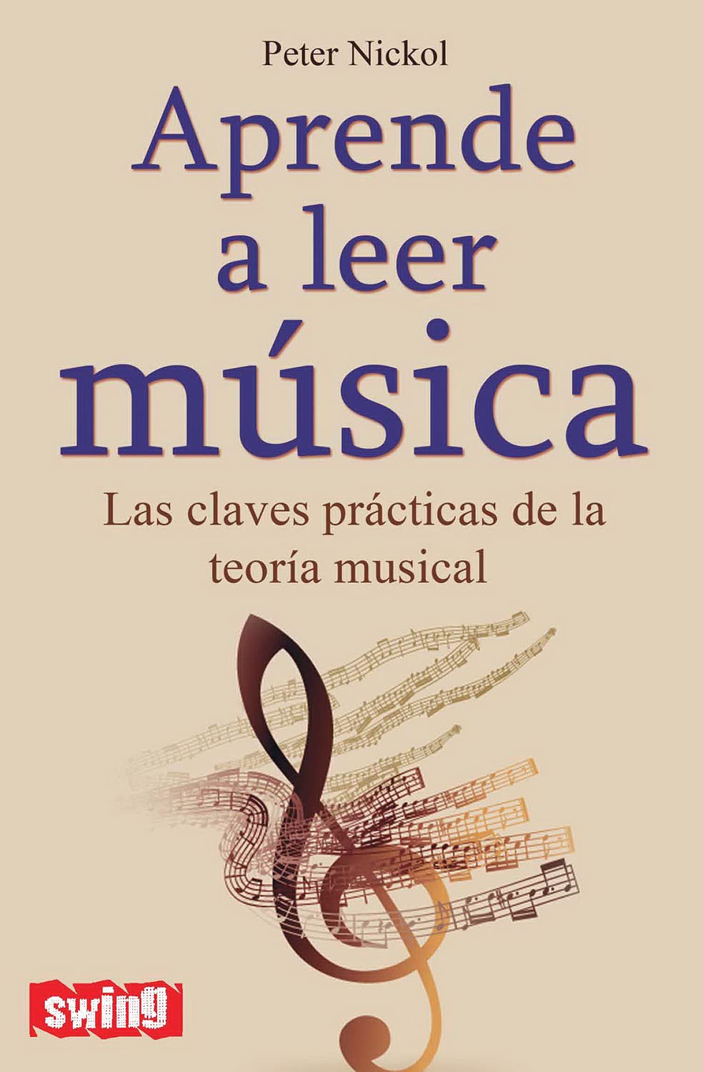 Libro: Aprende a leer música: Las claves prácticas de la teoría musical (DIVULGACION)