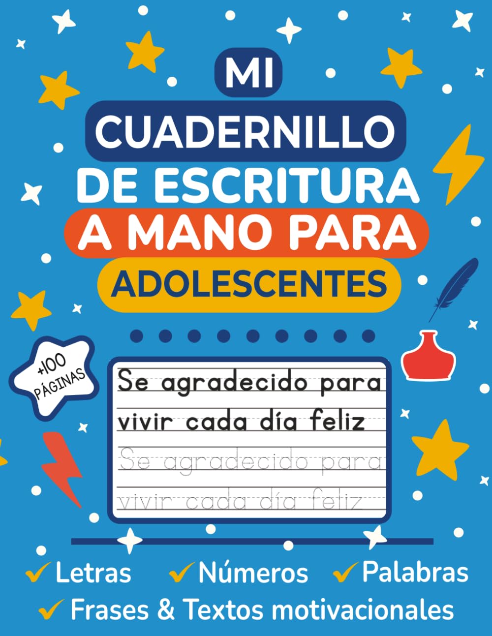 Mi Cuadernillo De Escritura A Mano Para Adolescentes: Práctica de Escritura en Imprenta para Jóvenes con Frases Motivadoras