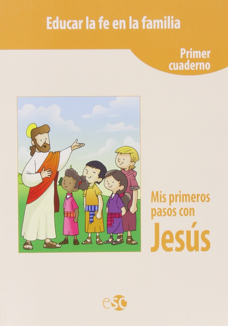 Libro: Mis primeros pasos con Jesús. Cuaderno 1