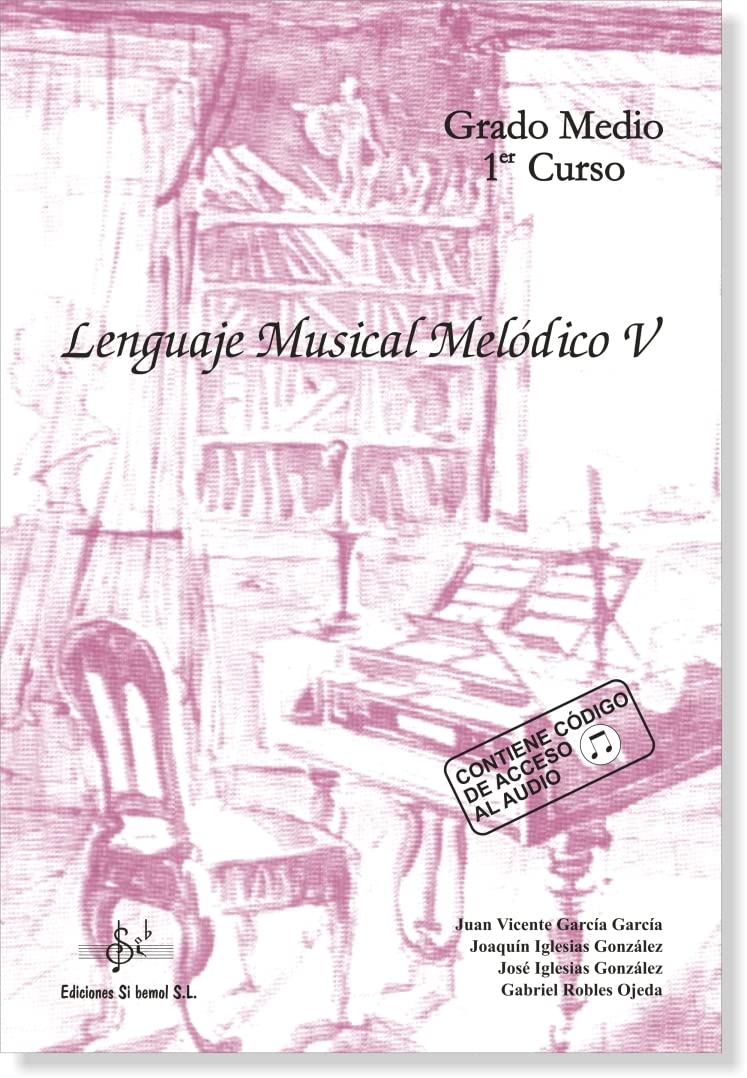 Libro: LENGUAJE MUSICAL MELÓDICO 5