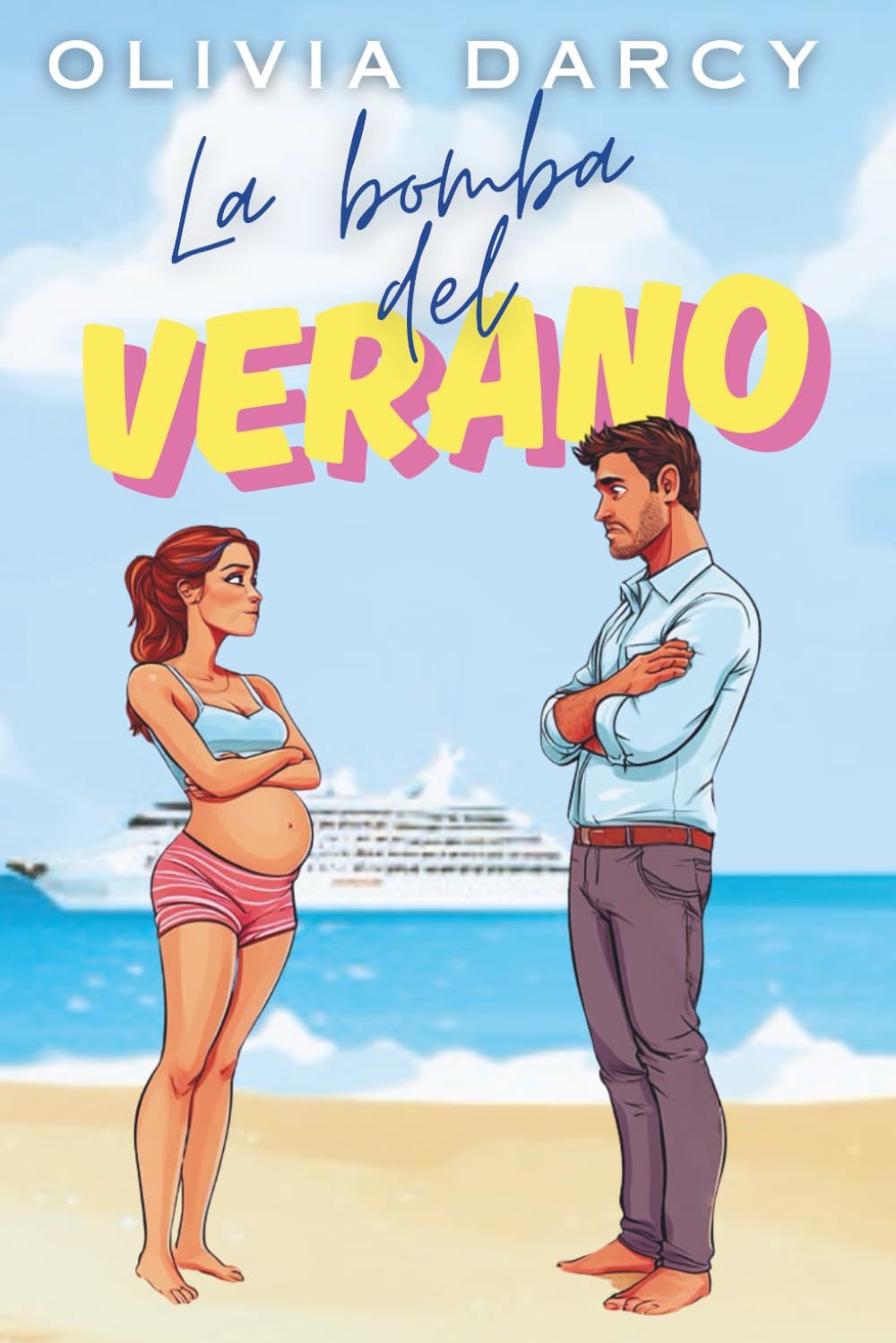 Libro: La Bomba del Verano: Una comedia romántica donde un embarazo sorpresa desata el caos en la boda del año (Amores de Verano (y otros desastres)) (Spanish Edition)
