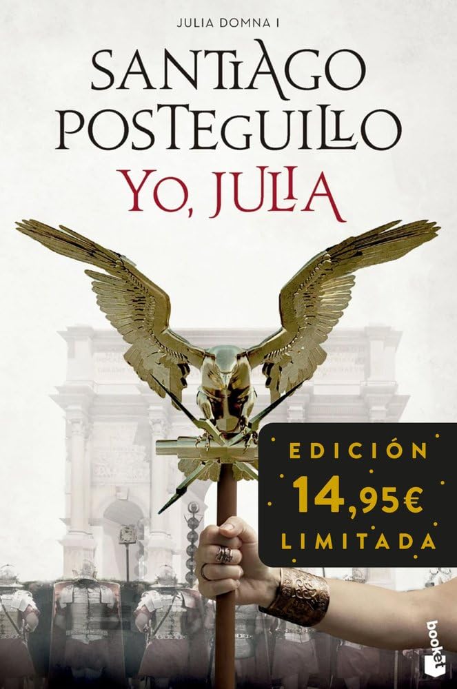 Yo, Julia (Julia Domna I): Edición limitada a precio especial (Colección Especial)