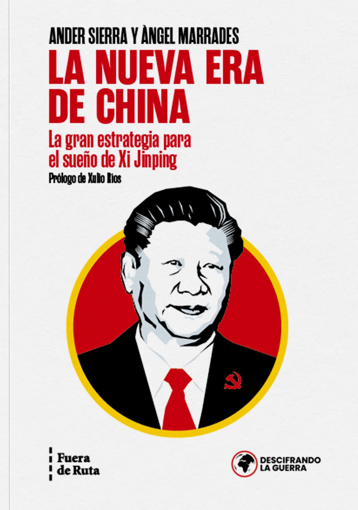 Libro: La nueva era de China: La gran estrategia para el sueño de Xi Jinping (SIN COLECCION)