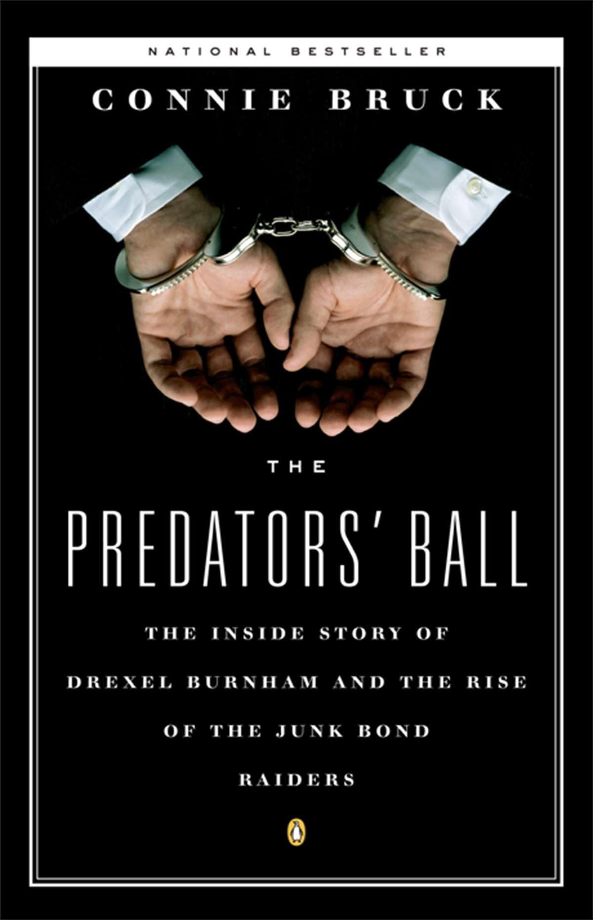 Libro: The Predators' Ball: The Inside Story of Drexel Burnham and the Rise of the JunkBond Raiders