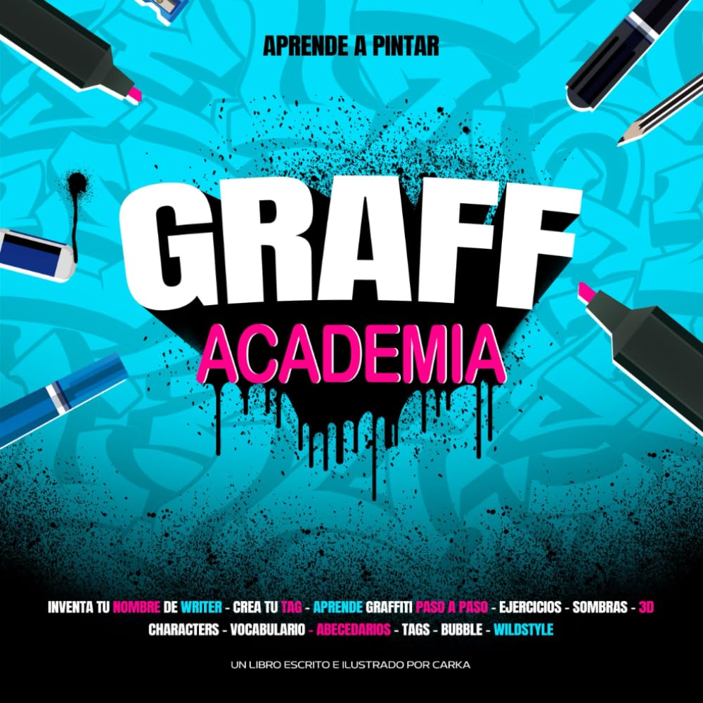 Libro: GRAFFACADEMIA: Aprende a Pintar Graffiti (Spanish Edition)