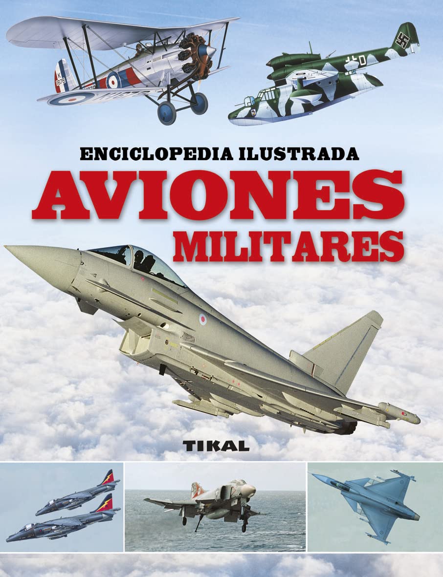 Libro: Aviones militares (Enciclopedia ilustrada)