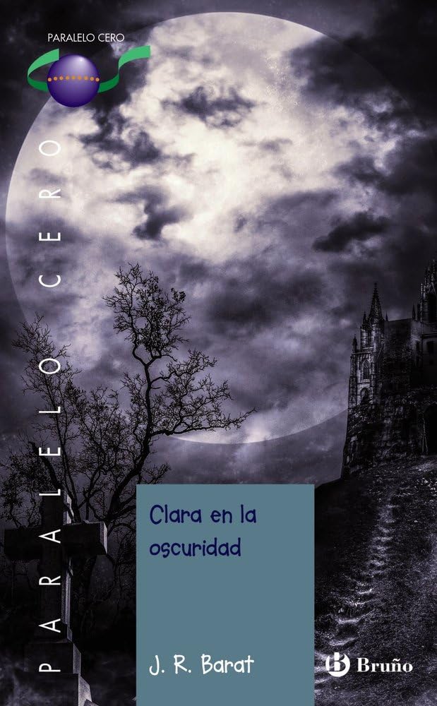 Libro: Clara en la oscuridad (Castellano - JUVENIL - PARALELO CERO)