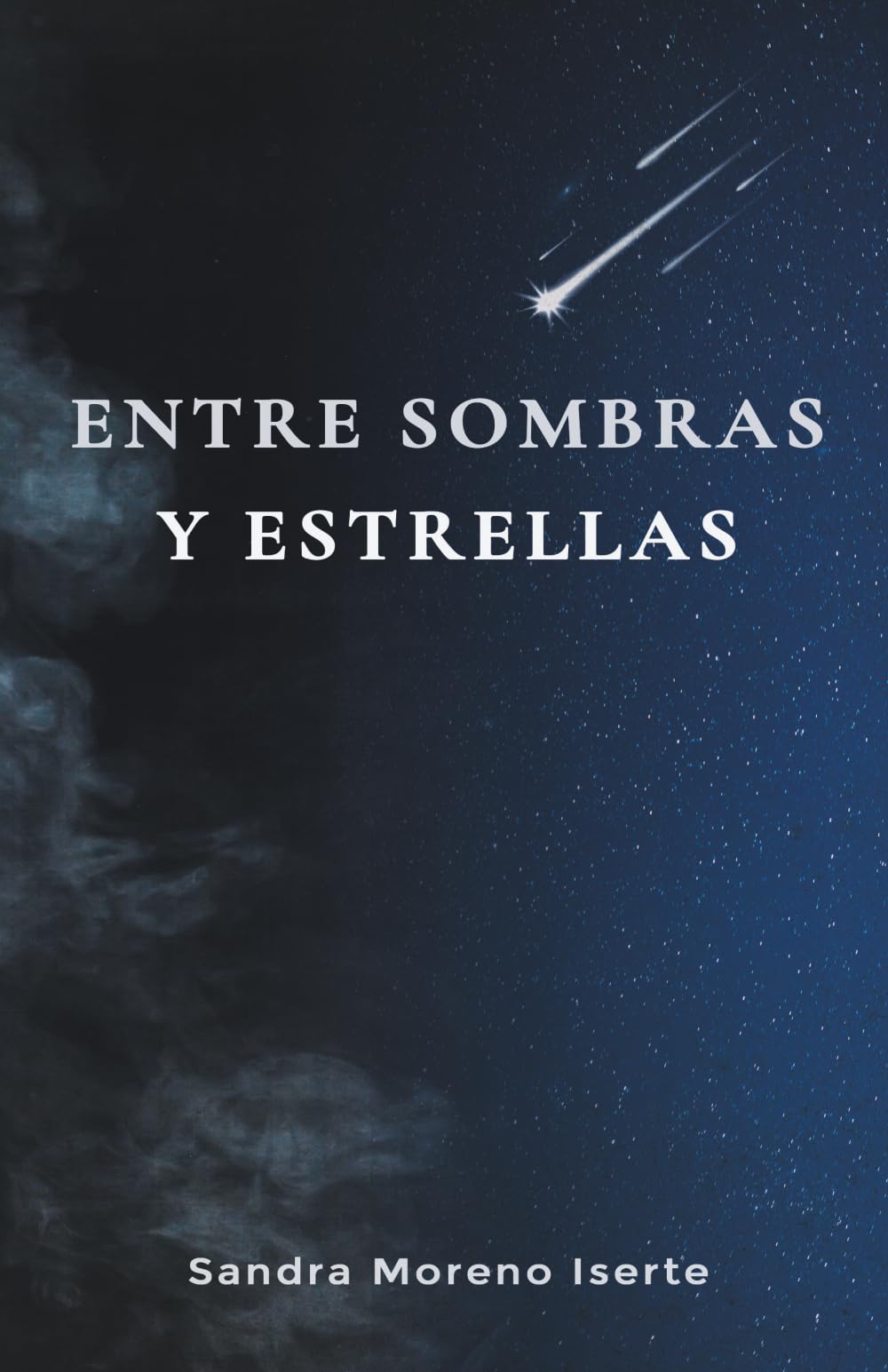 Libro: ENTRE SOMBRAS Y ESTRELLAS: Poesía