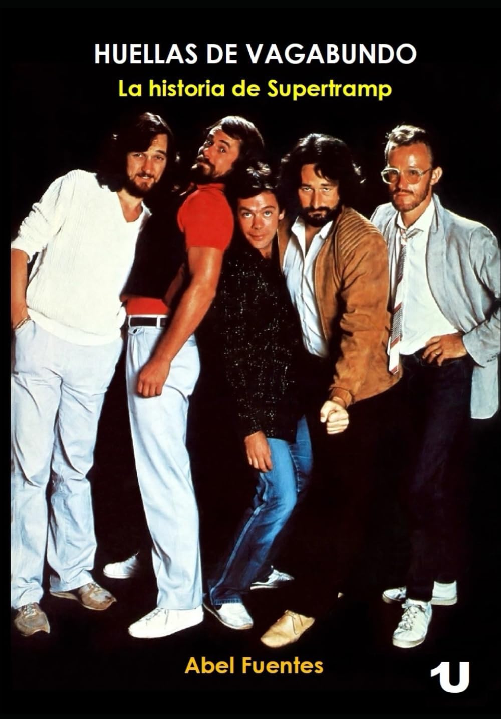 Libro: Huellas de Vagabundo: La historia de Supertramp (Spanish Edition)