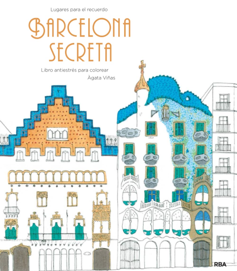 Libro: Barcelona secreta: Un libro antiestrés para colorear (Libros de práctica)
