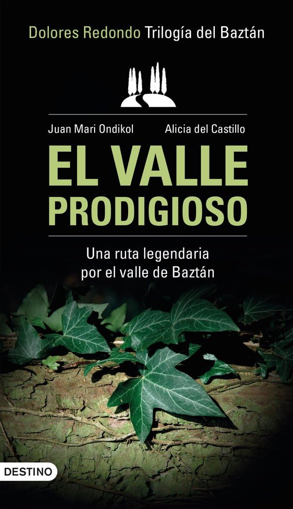Libro: El valle prodigioso: Trilogía del Baztán / Dolores Redondo