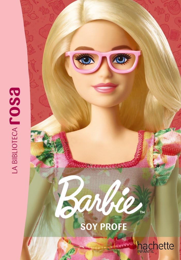 Libro: La biblioteca rosa. Barbie, 1. Soy profe