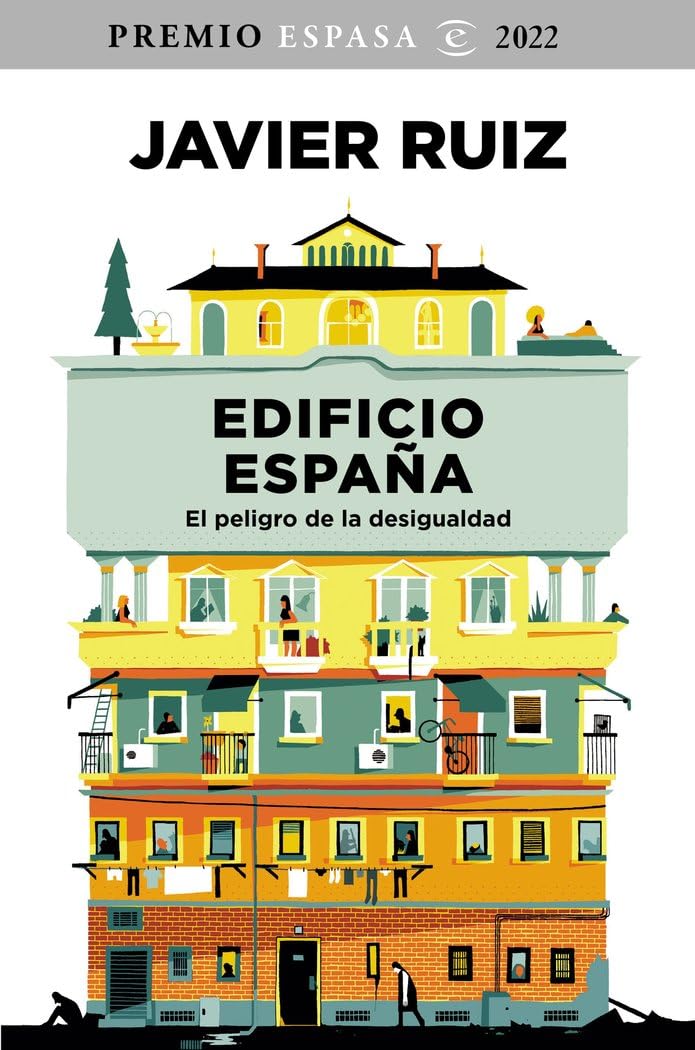 Libro: Edificio España: El peligro de la desigualdad. Premio Espasa 2022