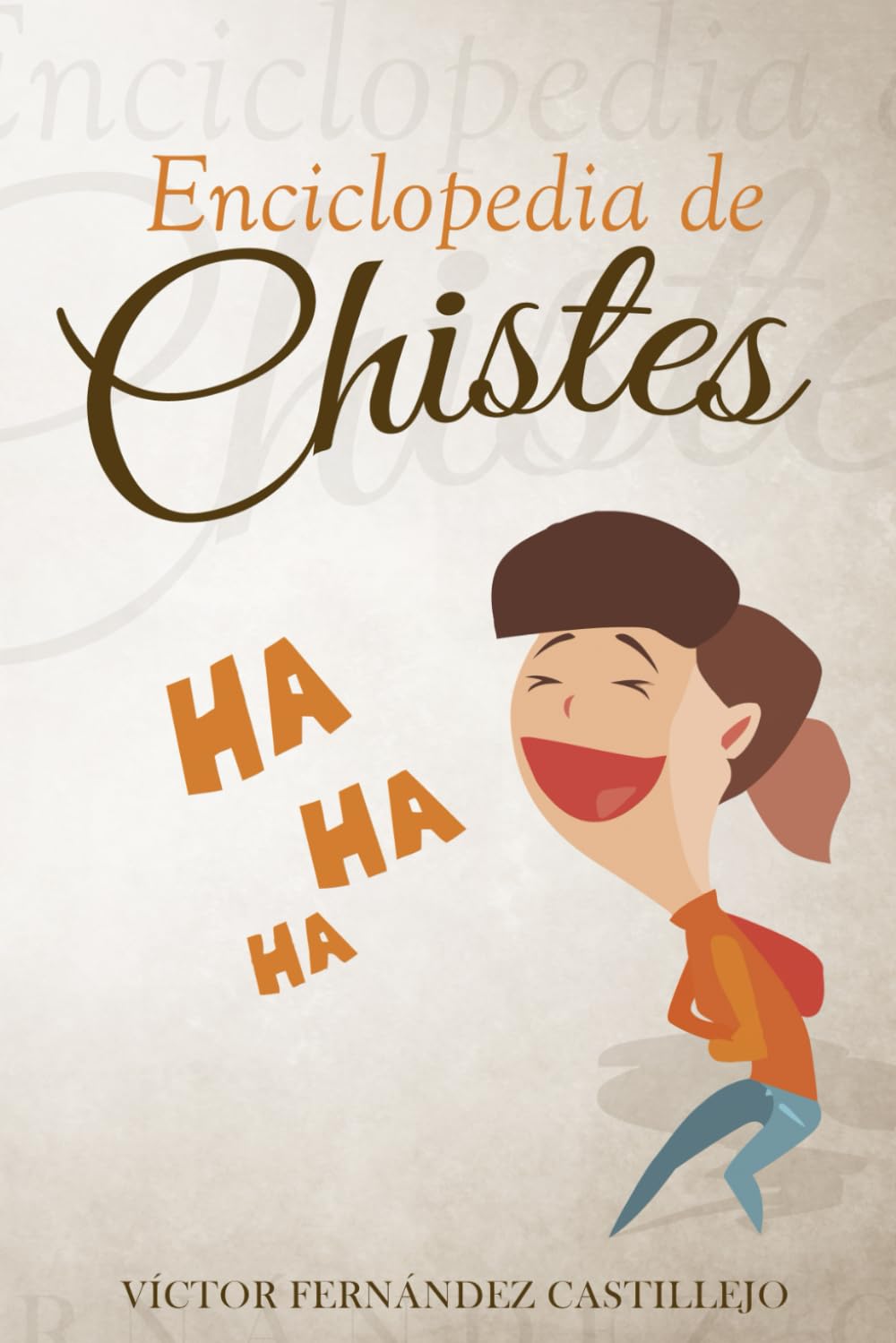 Libro: Enciclopedia de chistes (Humor y chistes para adultos) (Spanish Edition)