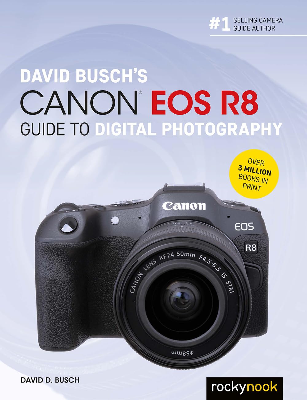 Libro: David Busch's Canon EOS R8 Guide to Digital Photography (The David Busch Camera Guide Series)