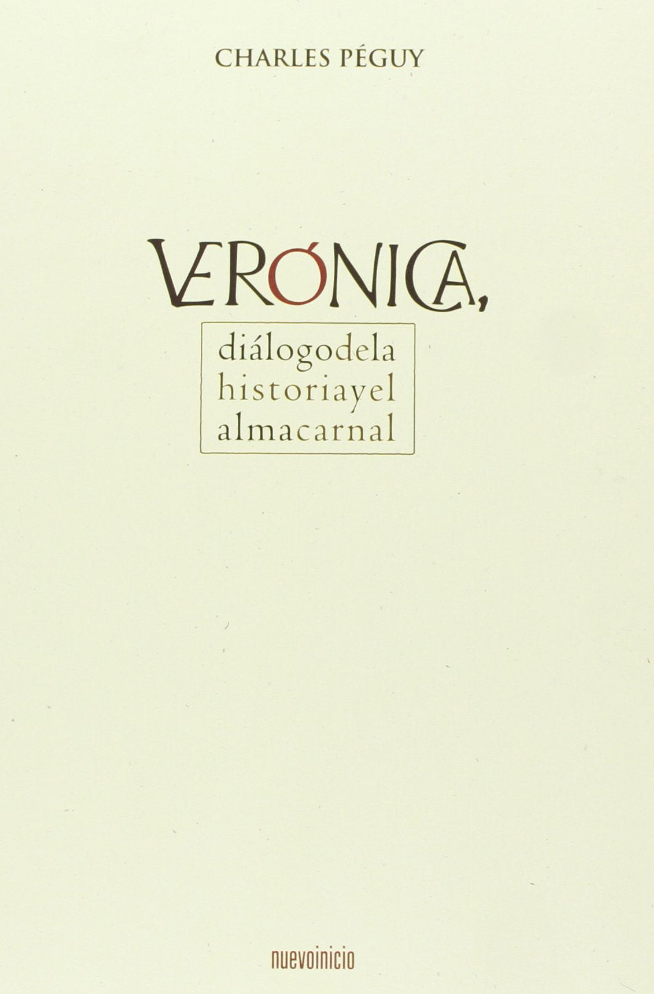 Libro: Verónica: Diálogo de la historia y el alma carnal (Profetas)