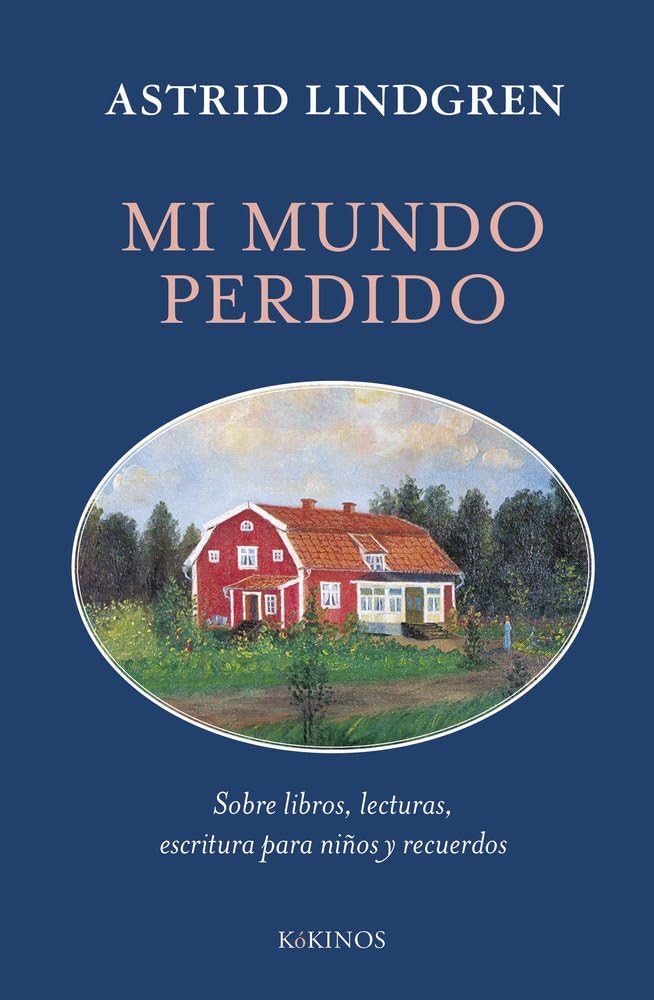 Libro: Mi mundo perdido (Astrid Lindgren)