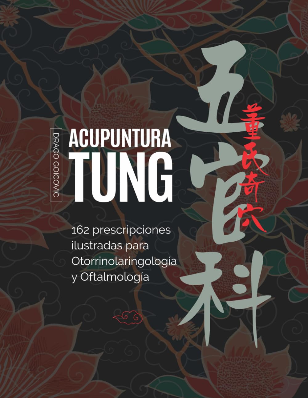 Libro: Acupuntura Tung: 162 Prescripciones Ilustradas para Otorrinolaringología y Oftalmología (Spanish Edition)