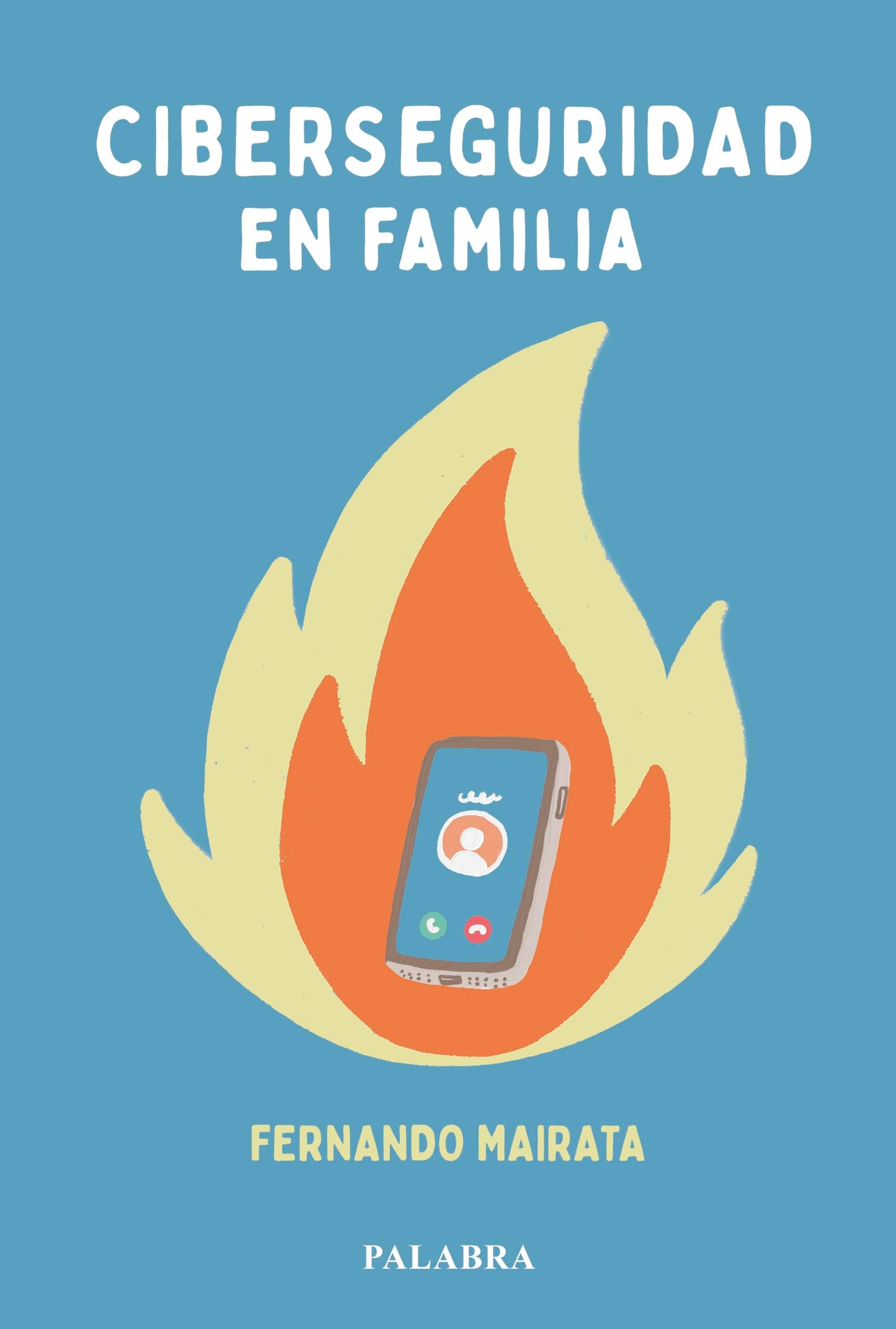 Libro: Ciberseguridad en familia