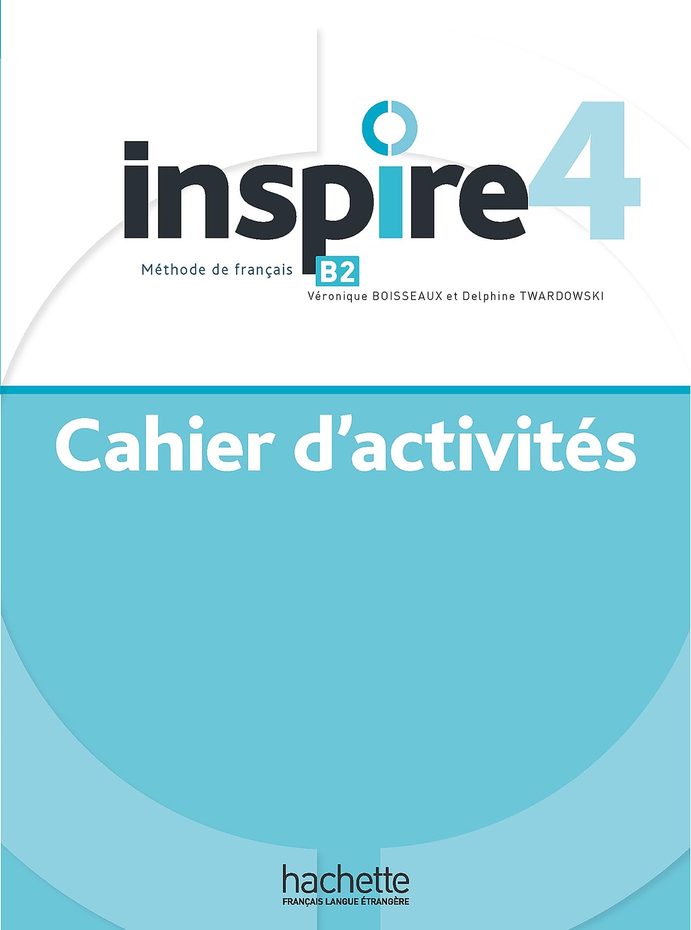 Libro: Inspire 4 - Cahier d'activités (B2)