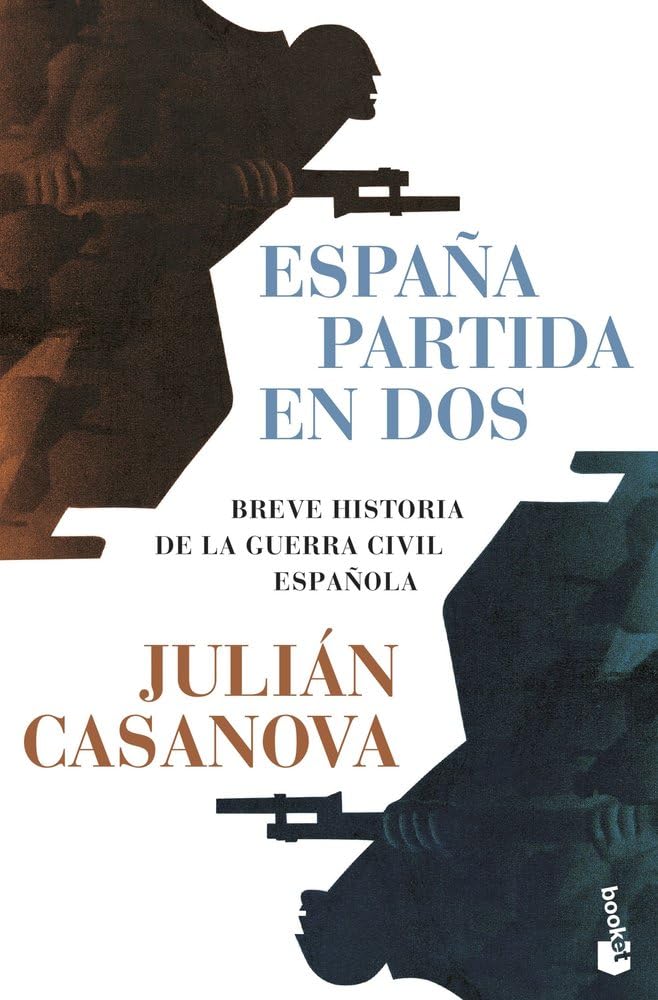 Libro: España partida en dos: Breve historia de la guerra civil española