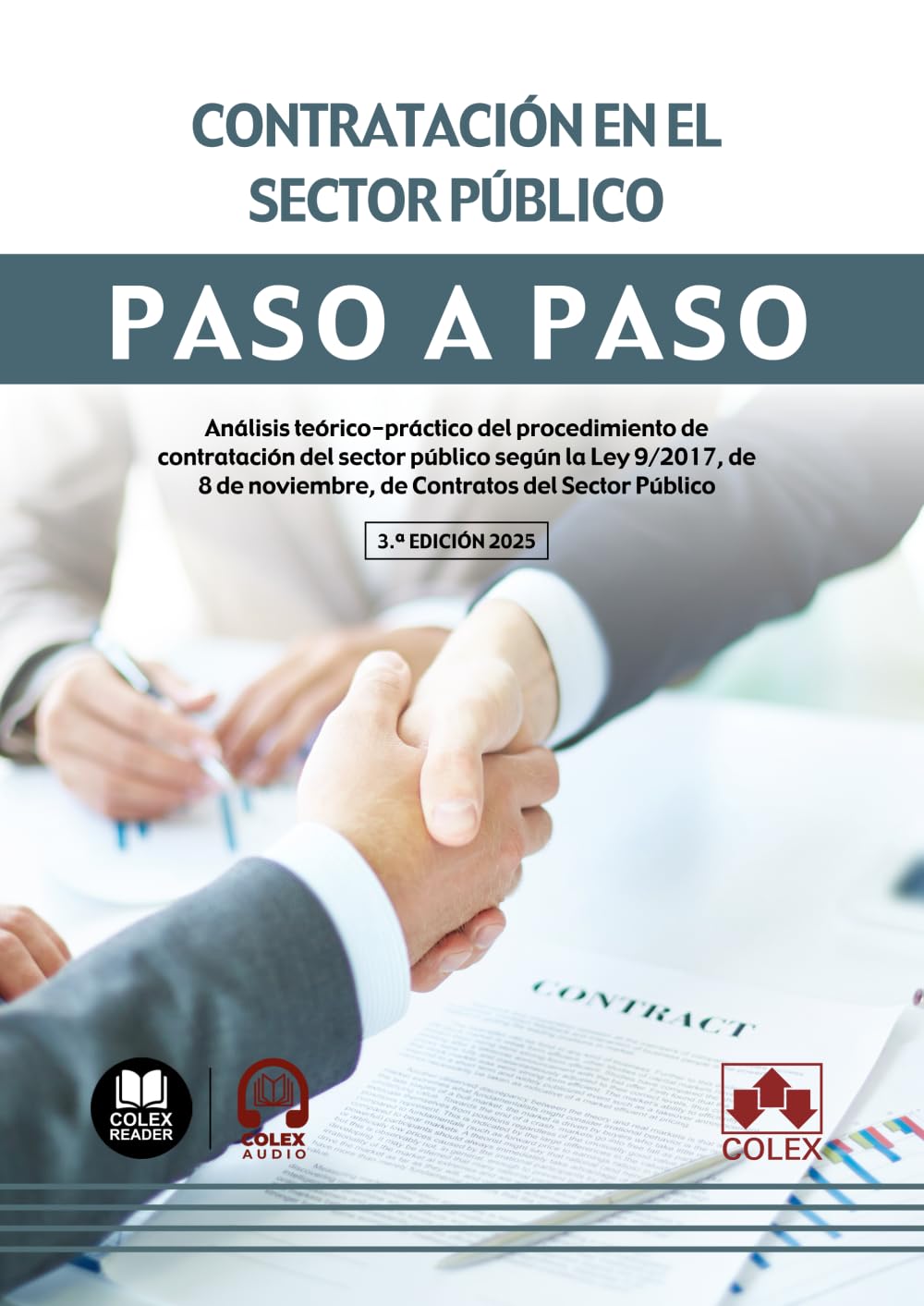 Libro: Contratación en el sector público: Análisis teórico-práctico del procedimiento de contratación del sector público según la Ley 9/2017, de 8 de ... del Sector Público (Spanish Edition)