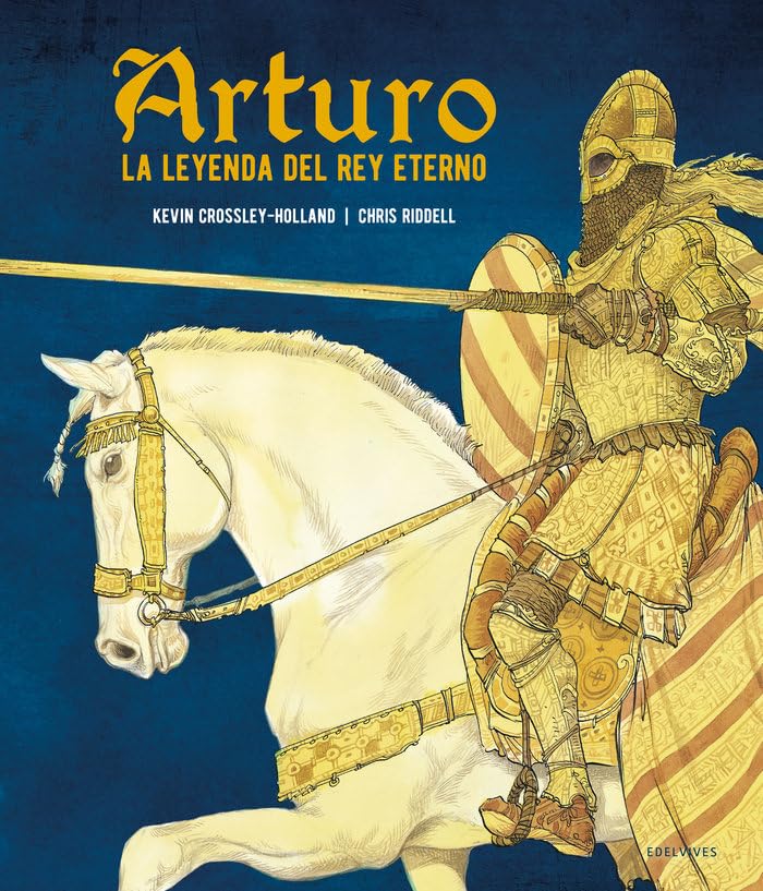 Libro: Arturo. La leyenda del rey eterno (Álbumes ilustrados)