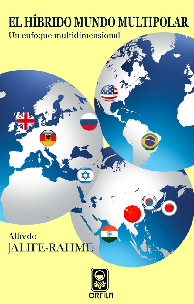 Libro: El híbrido mundo multipolar: un enfoque multidimensional (Spanish Edition)