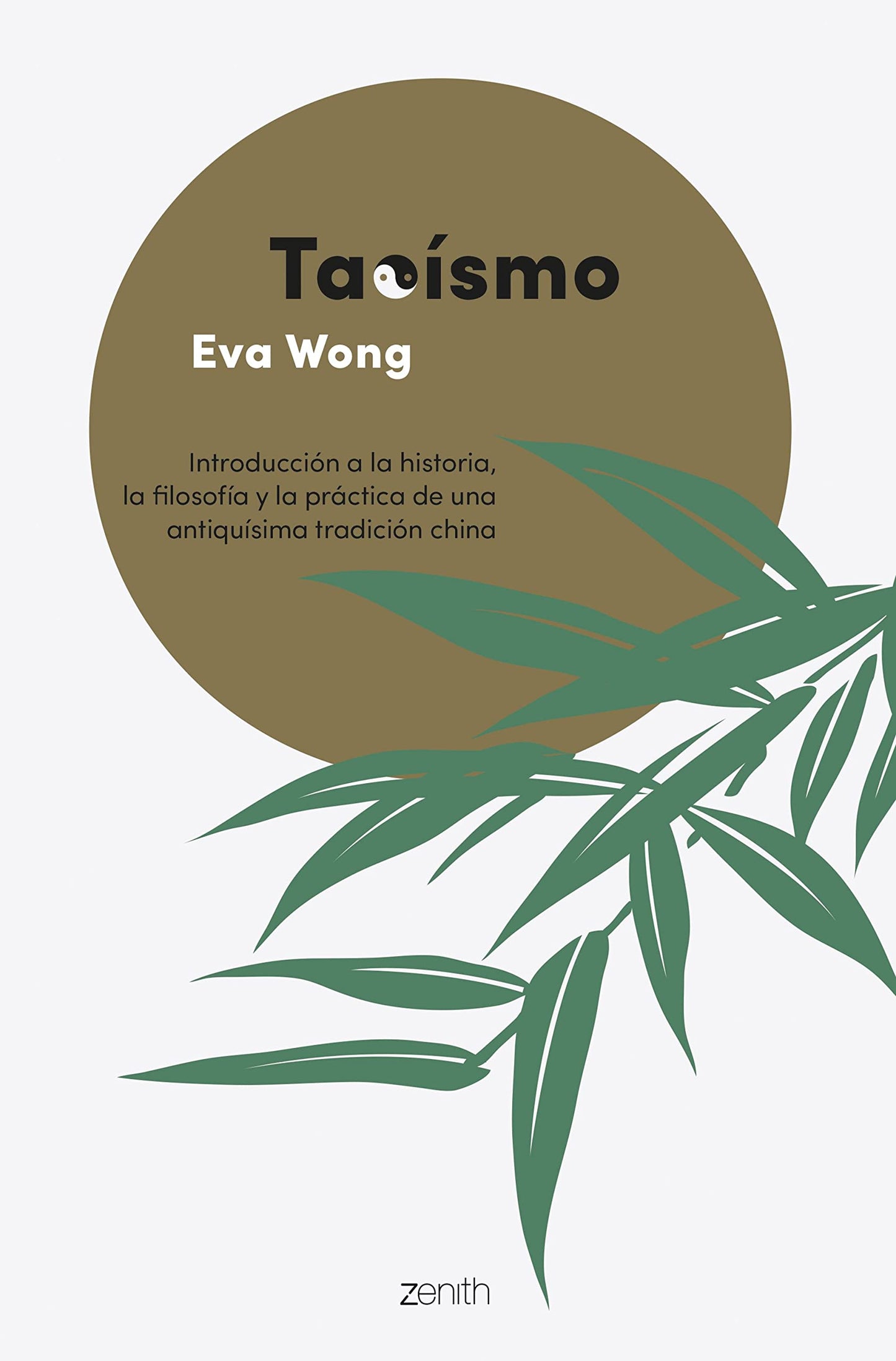 Libro: Taoísmo: Inroducción a la historia, la filosofía y la práctica de una antiquísima tradición china