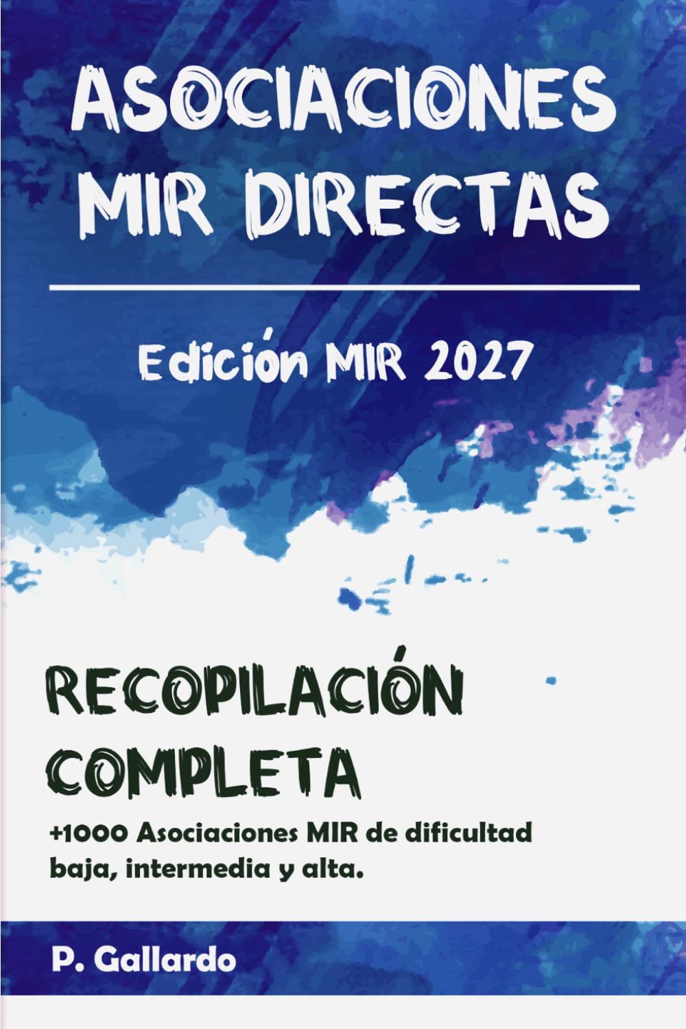 Libro: Asociaciones MIR directas: Recopilación completa. (Serie Asociaciones MIR)
