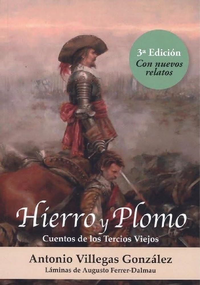 Libro: Hierro y plomo. Cuentos de los Tercios Viejos