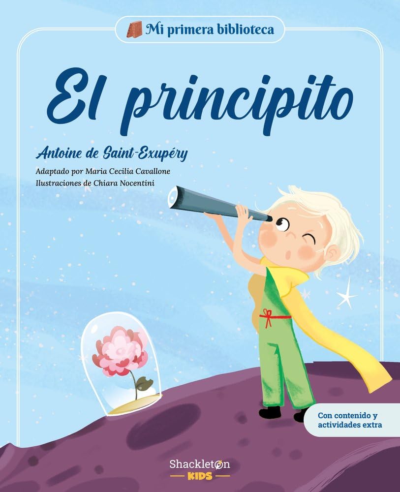 Libro: El principito: Libro infantil con juegos y actividades extra / Los grandes clásicos de la literatura, convertidos en preciosos cuentos ilustrados para niños y niñas