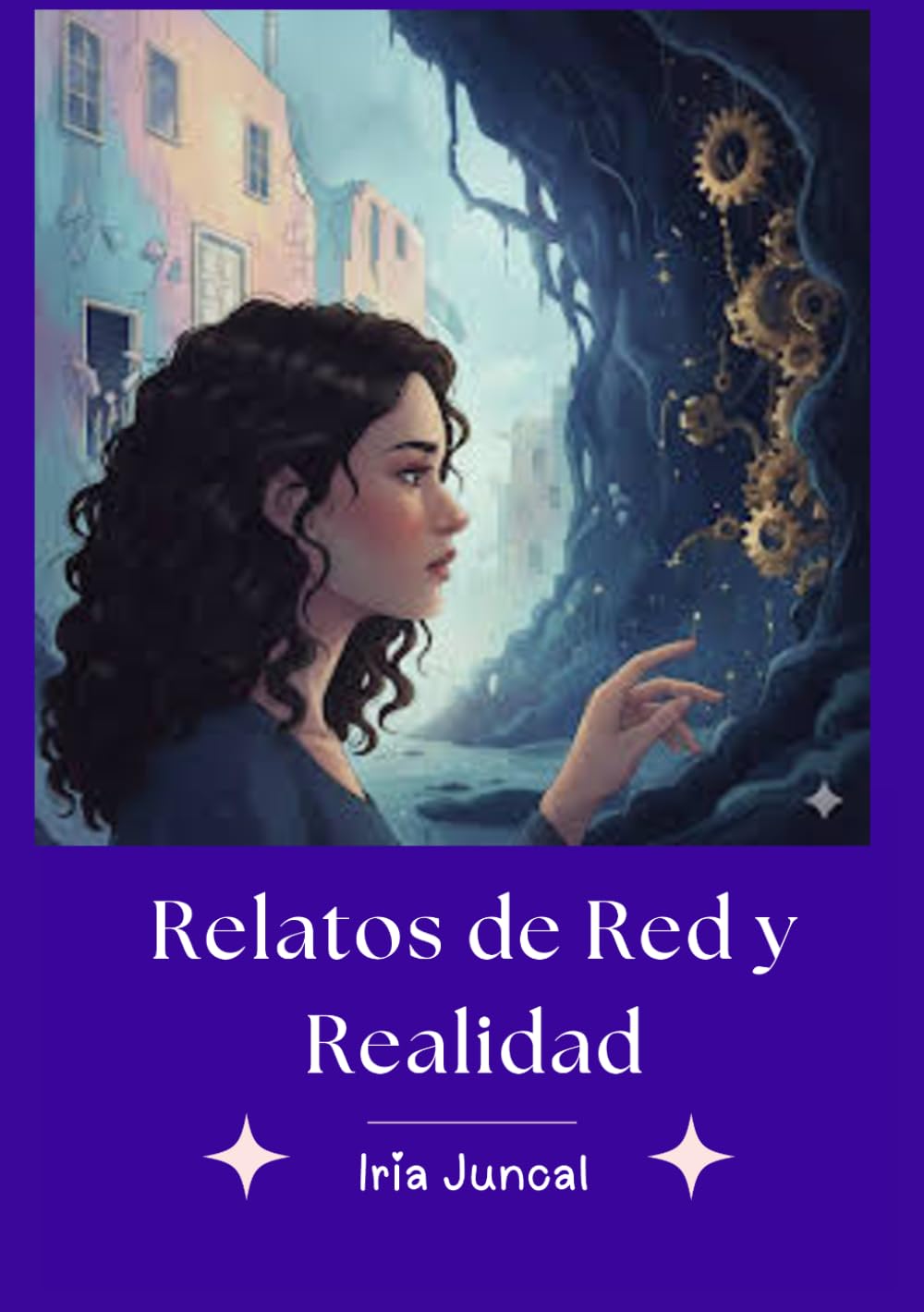 Libro: Relatos de Red y Realidad (Spanish Edition)