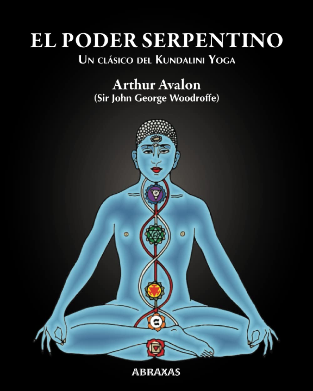 Libro: El Poder Serpentino: Un clásico del Kundalini Yoga
