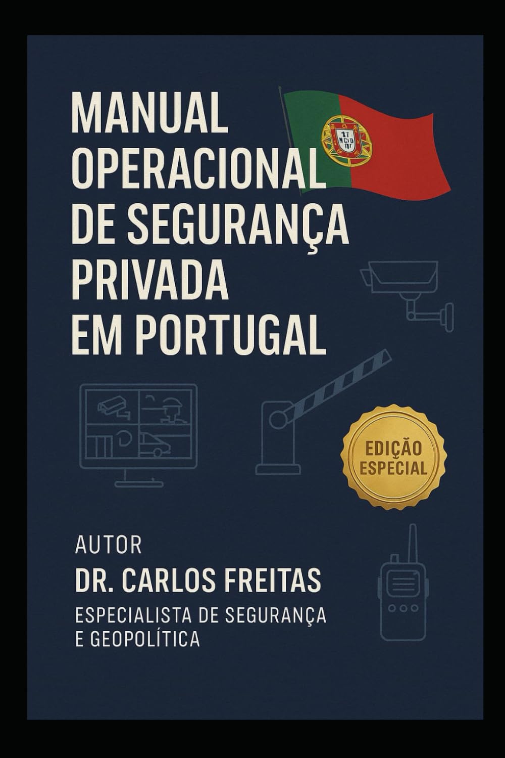 Libro: Manual Operacional de Segurança Privada em Portugal