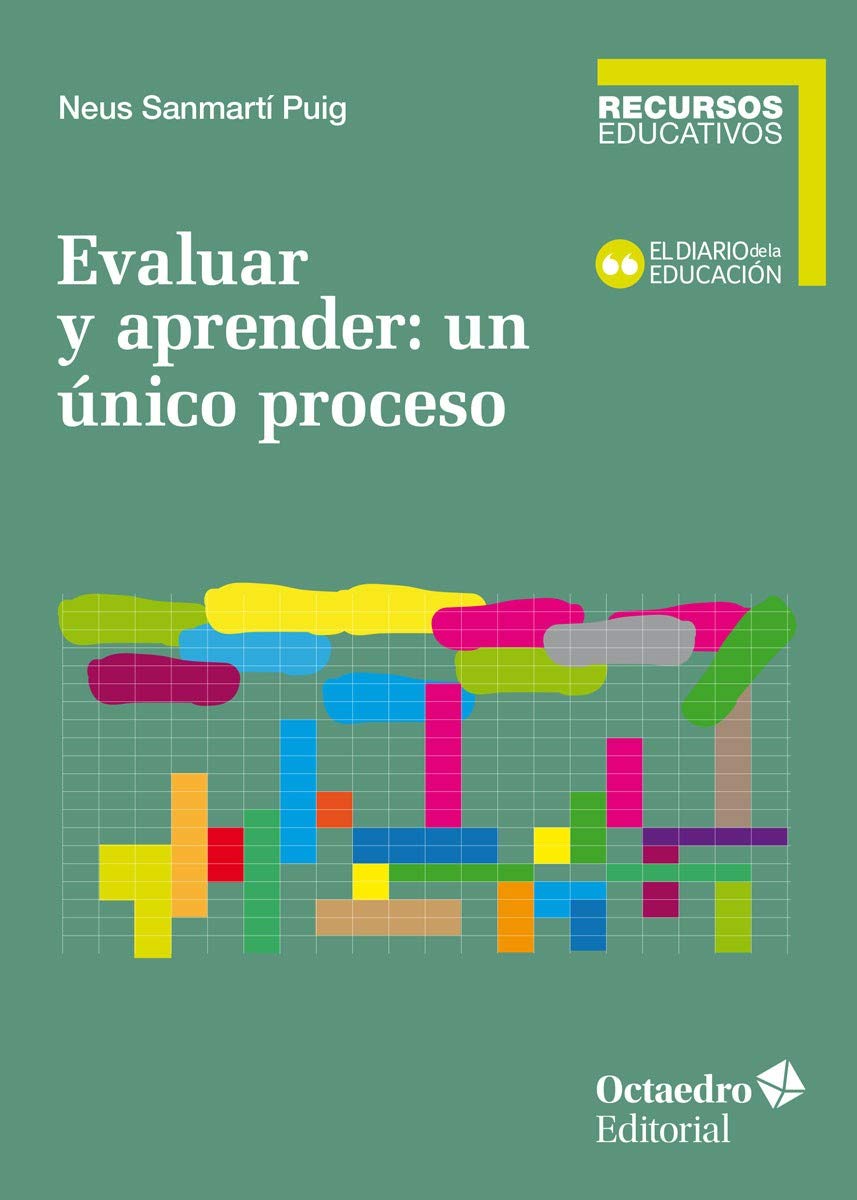 evaluar y Aprender: Un Único Proceso (Recursos educativos)