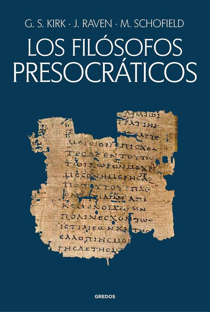 Libro: Los filósofos presocráticos. Historia crítica con selección de textos (Ensayos Gredos)