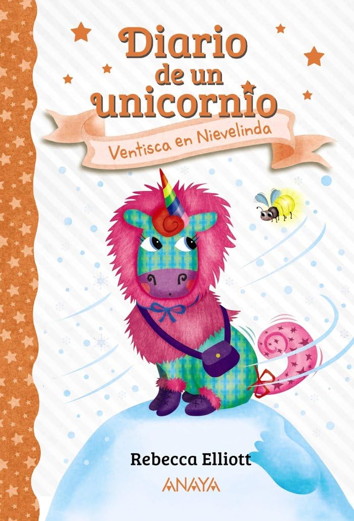 Libro: Diario de un unicornio 6. Ventisca en Nievelinda