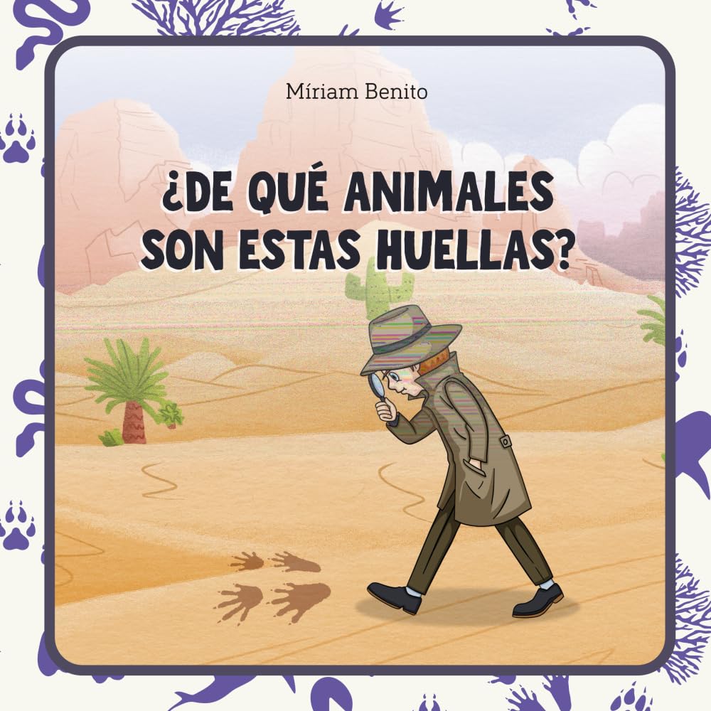 Libro: ¿De qué animales son estas huellas? (Spanish Edition)