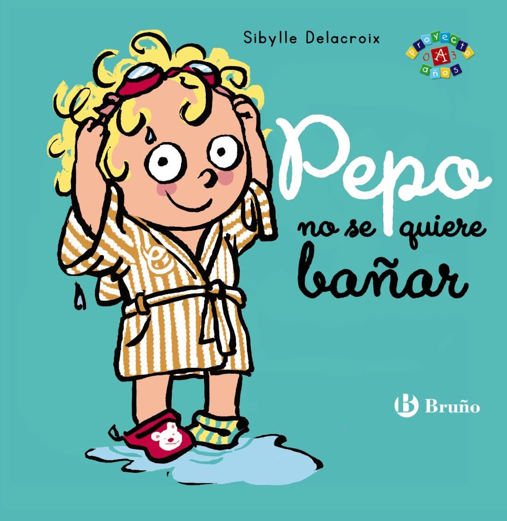 Libro: Pepo no se quiere bañar (Castellano - A PARTIR DE 0 AÑOS - PROYECTO DE 0 A 3 AÑOS - Libros emocionales)