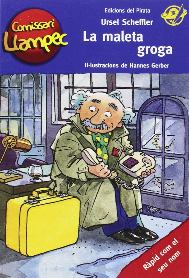 Libro: La maleta groga: Llibre infantil de detectius per a nens de 8 anys amb enigmes per resoldre anant davant del mirall! Llibre per nens en català: 3 (Comissari Llampec)