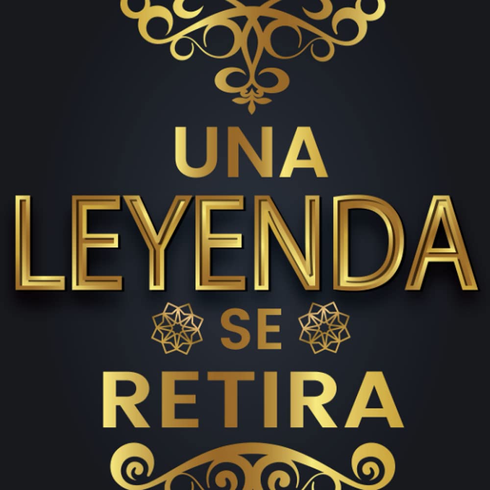 Libro: Una Leyenda Se Retira: libro de visitas de Feliz jubilación - Idea Original Perfecto Regalo de Retiro para Hombre y Mujer para que la fiesta de ... / recuerdos) sobre el jubilado - Buena suerte