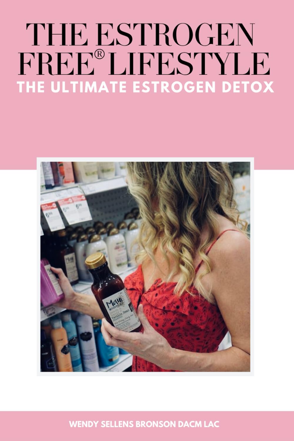 Libro: The Estrogen Free® Lifestyle: The Ultimate Estrogen Detox